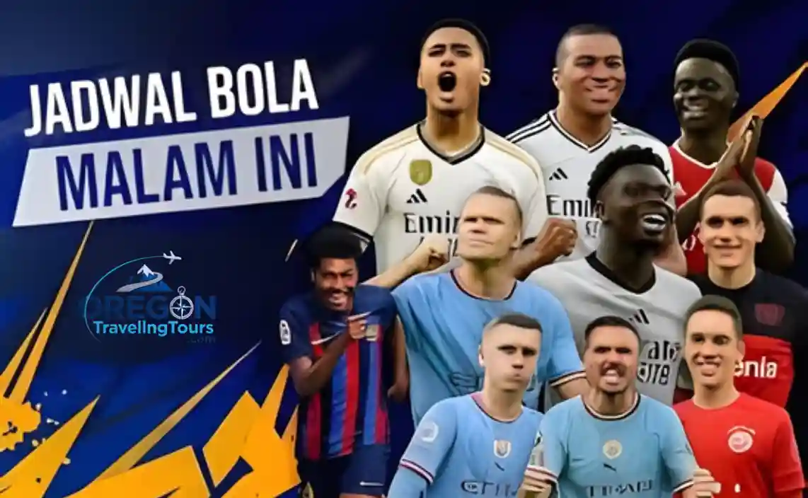 Jadwal Bola Malam Ini, Liga Champions & Liga 1