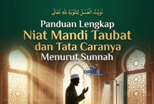 Niat Mandi Taubat dan Tata Caranya Menurut Sunnah